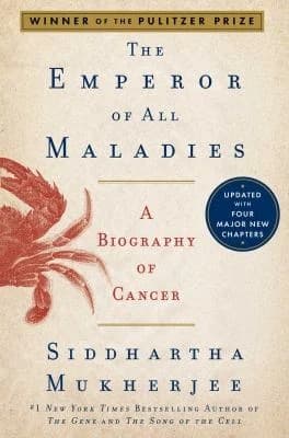 Cover of The Emperor of All Maladies by Siddhartha Mukherjee